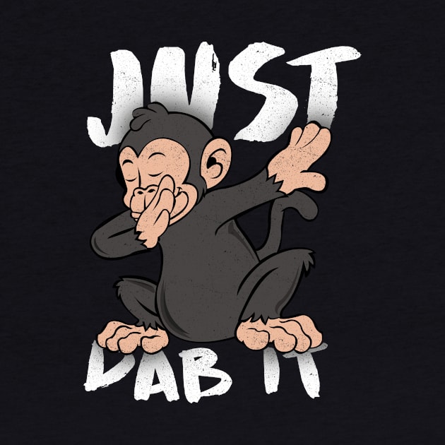 'Just Dab It Monkey Dab' Funny Dabbing Animal Gift by ourwackyhome